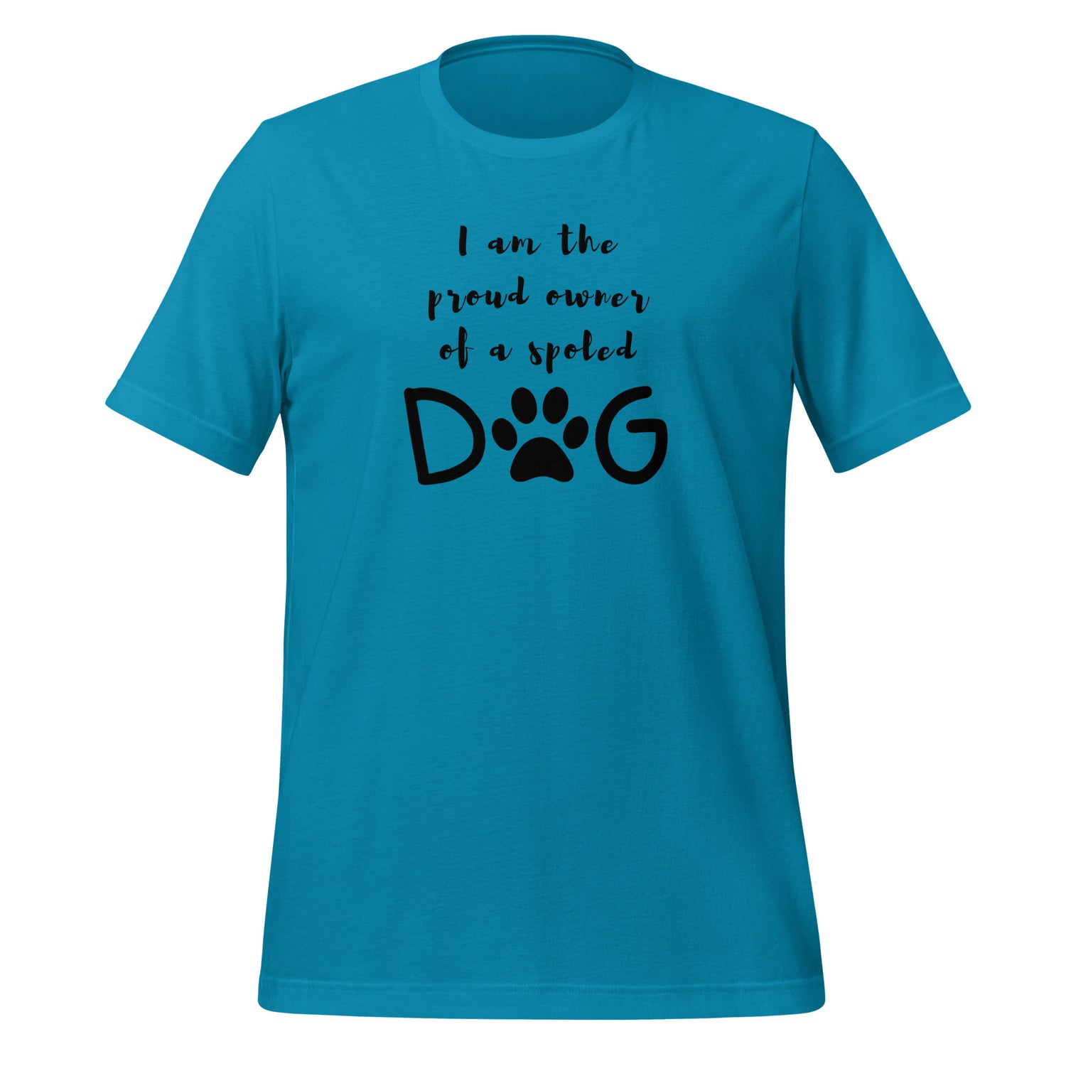 I'm the proud owner Unisex t-shirt