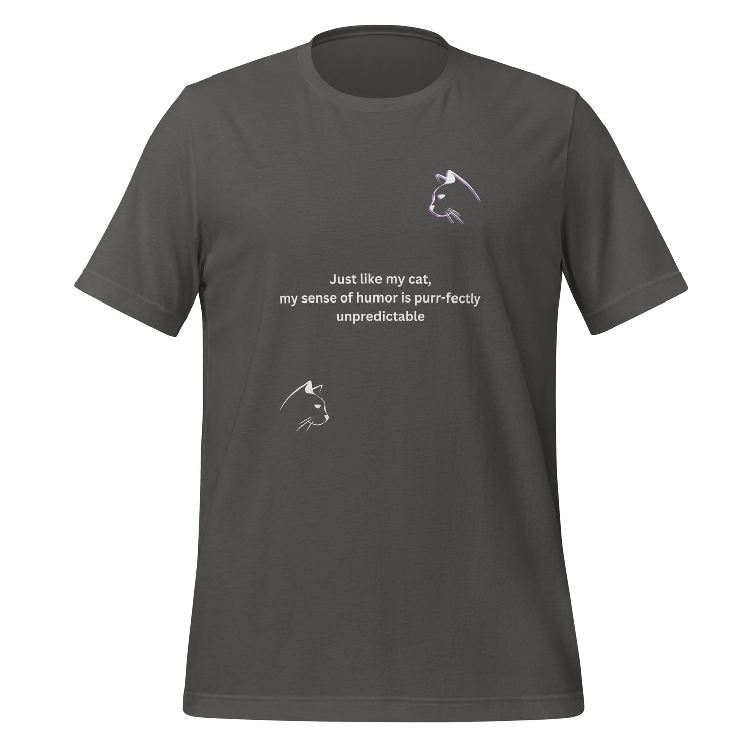 Just like my cat Unisex t-shirt
