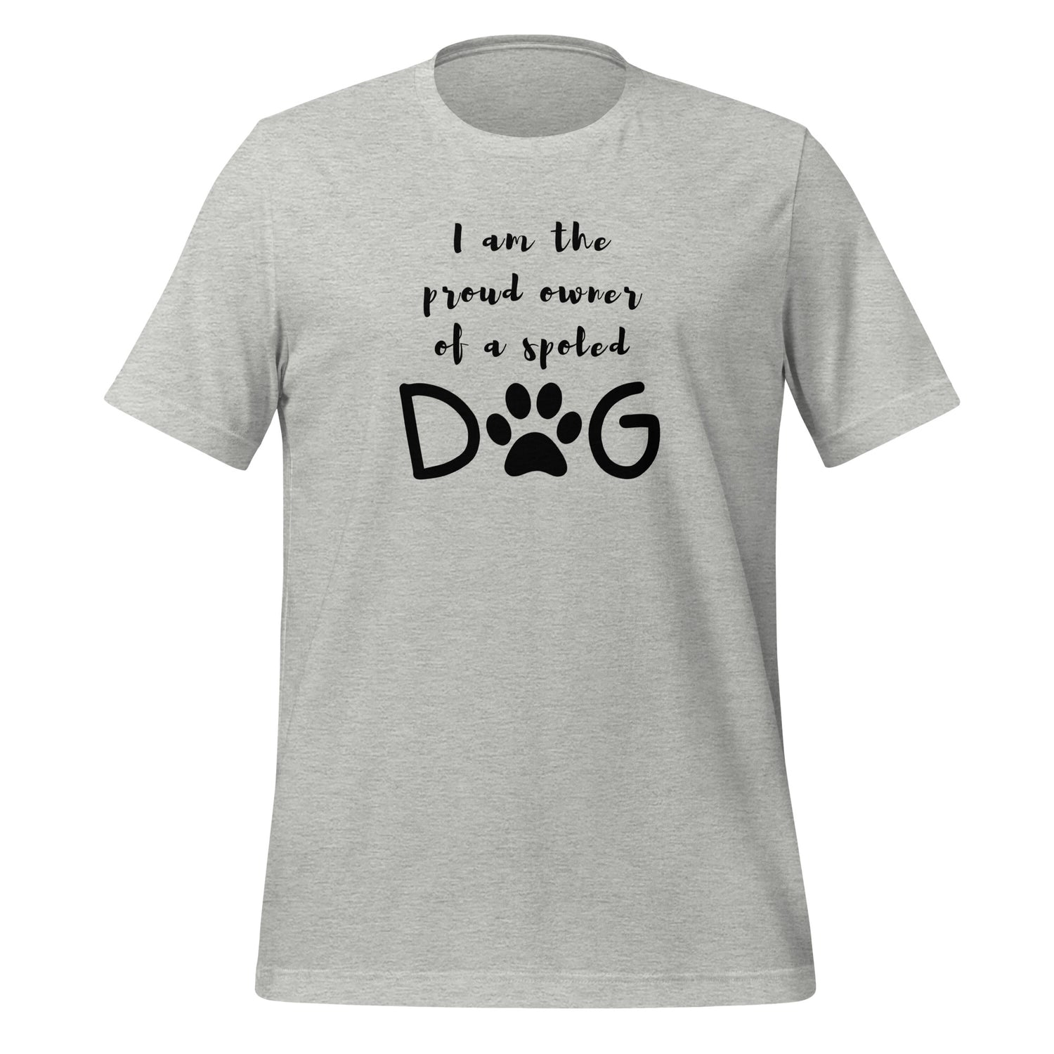 I'm the proud owner Unisex t-shirt