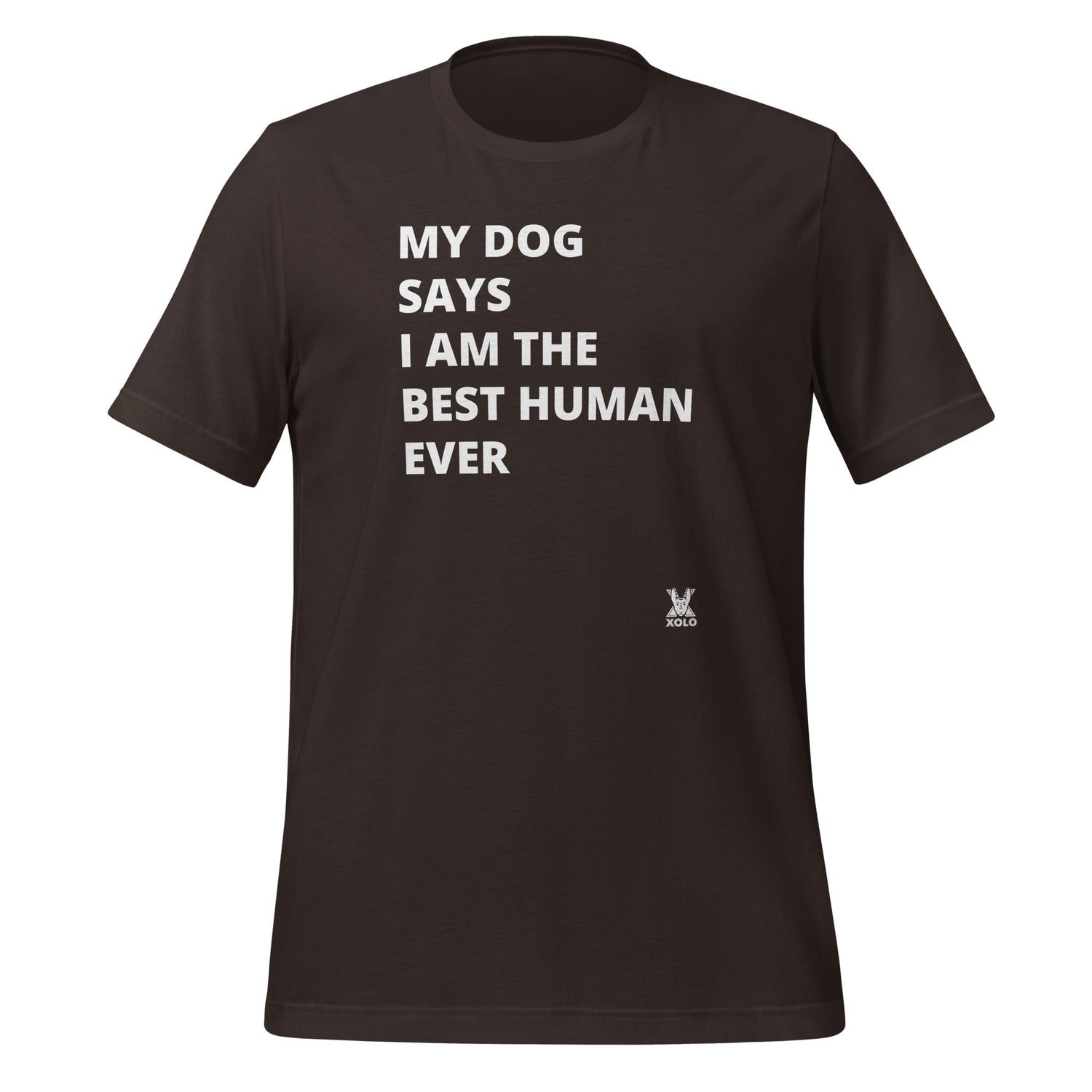 My dog says Unisex t-shirt