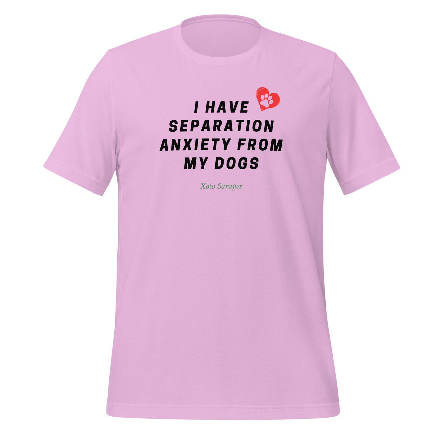 I have separation anxiety from my dog Unisex t-shirt