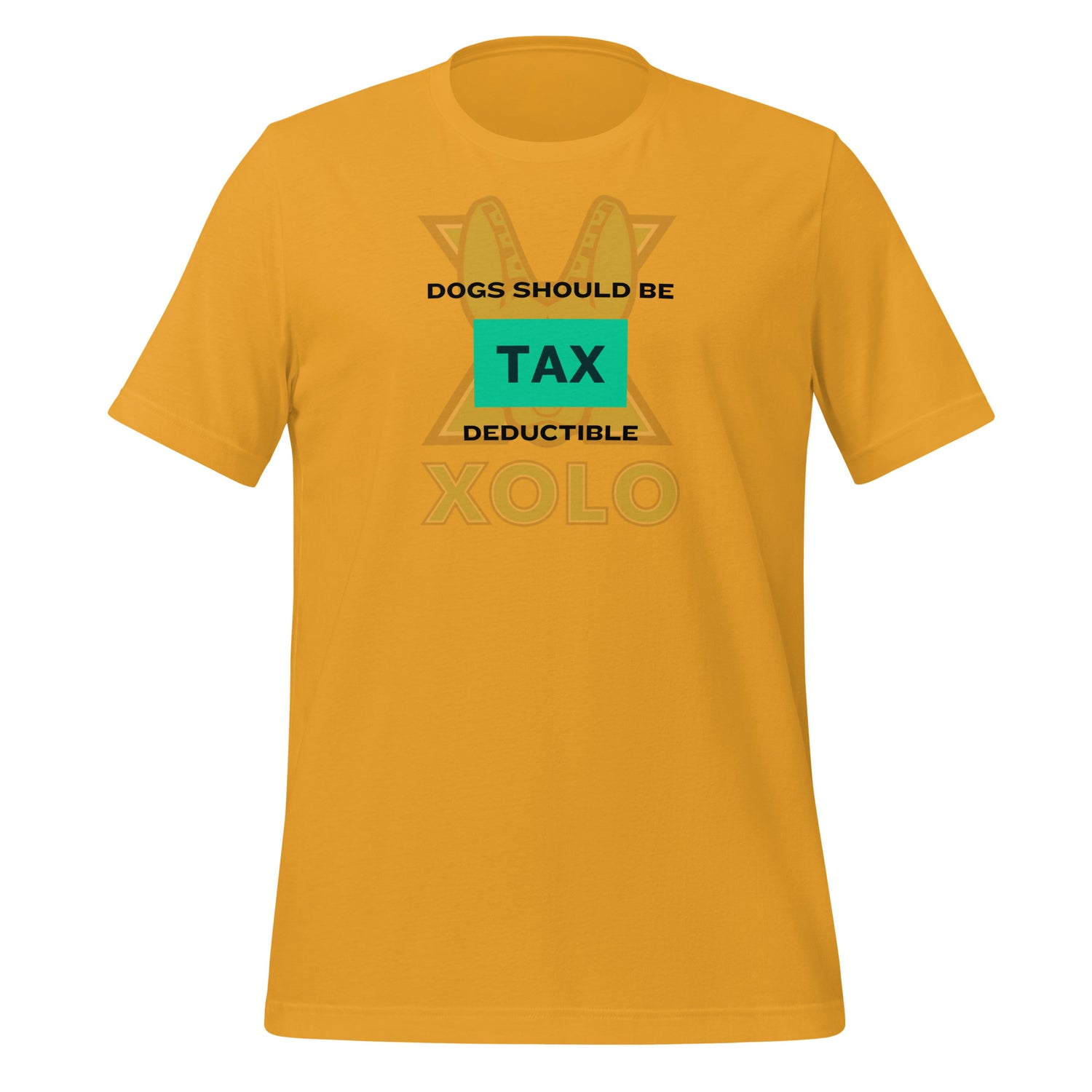 Dogs should be tax deductible Unisex t-shirt.