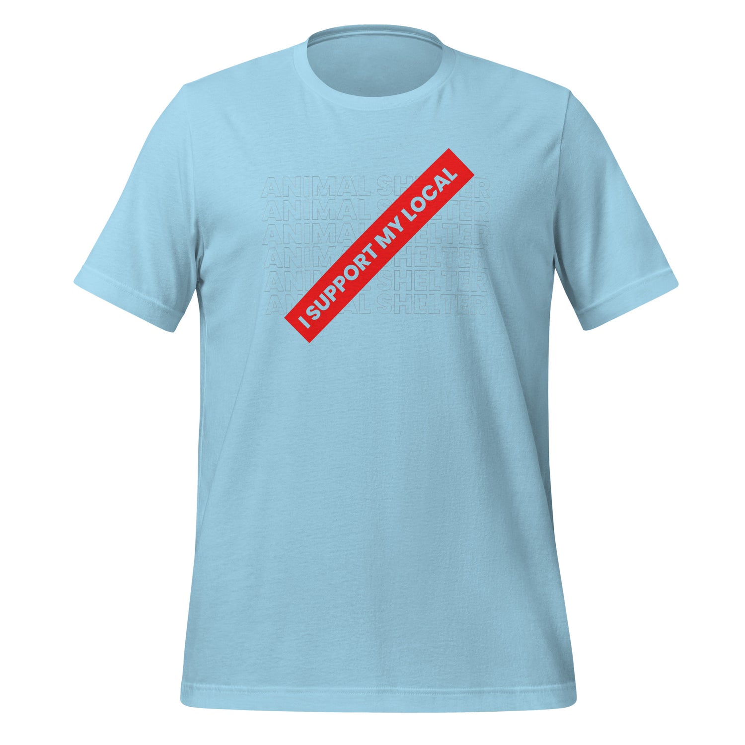 I support my local animal shelter Unisex t-shirt