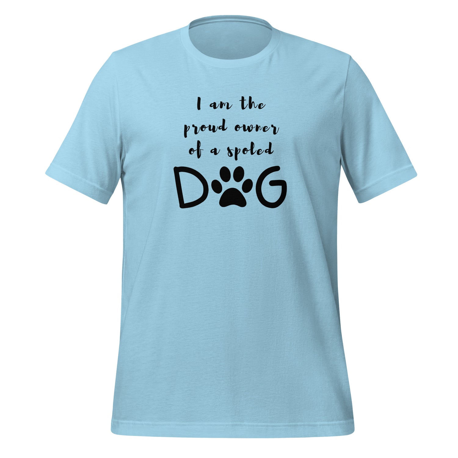 I'm the proud owner Unisex t-shirt