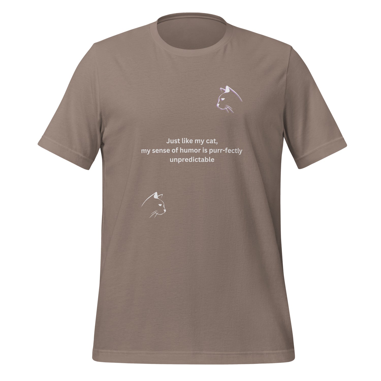 Just like my cat Unisex t-shirt