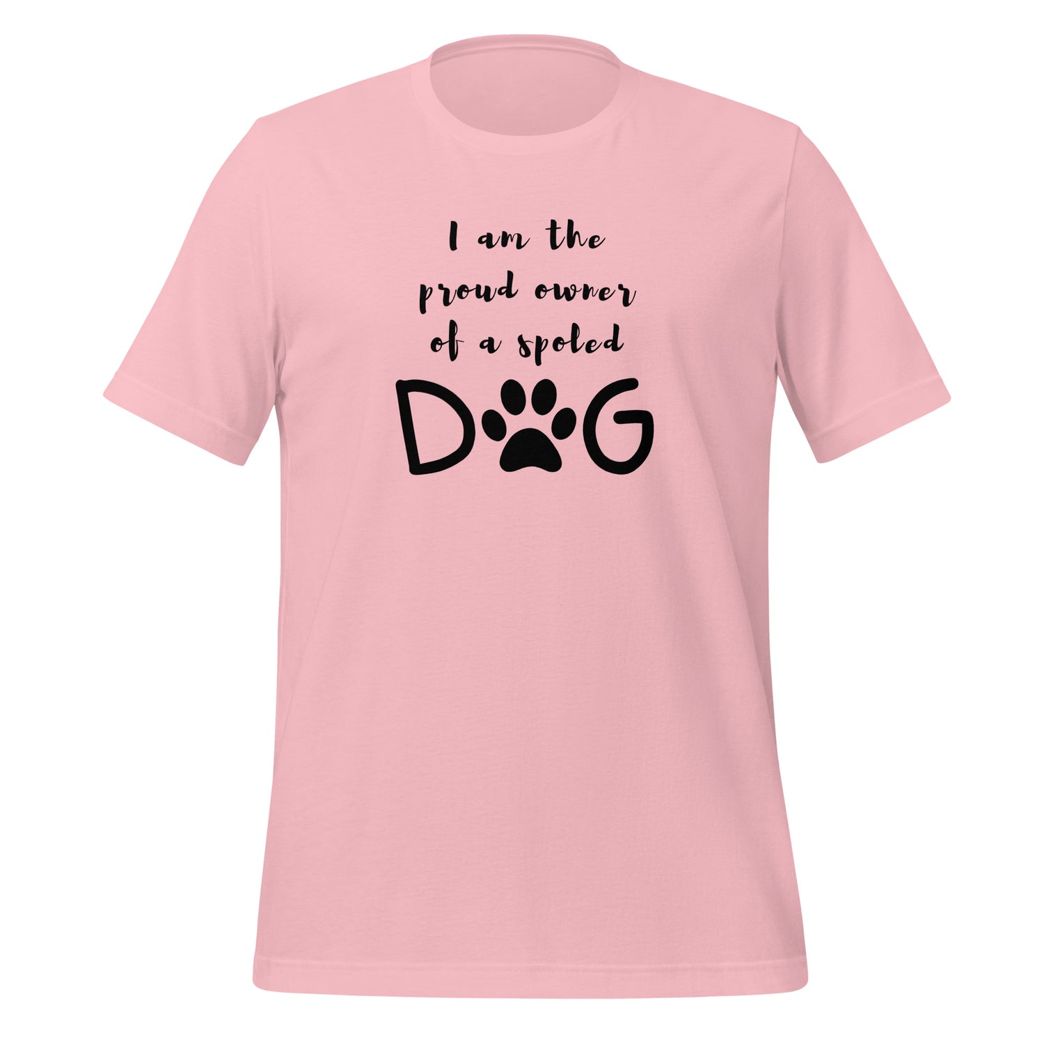 I'm the proud owner Unisex t-shirt