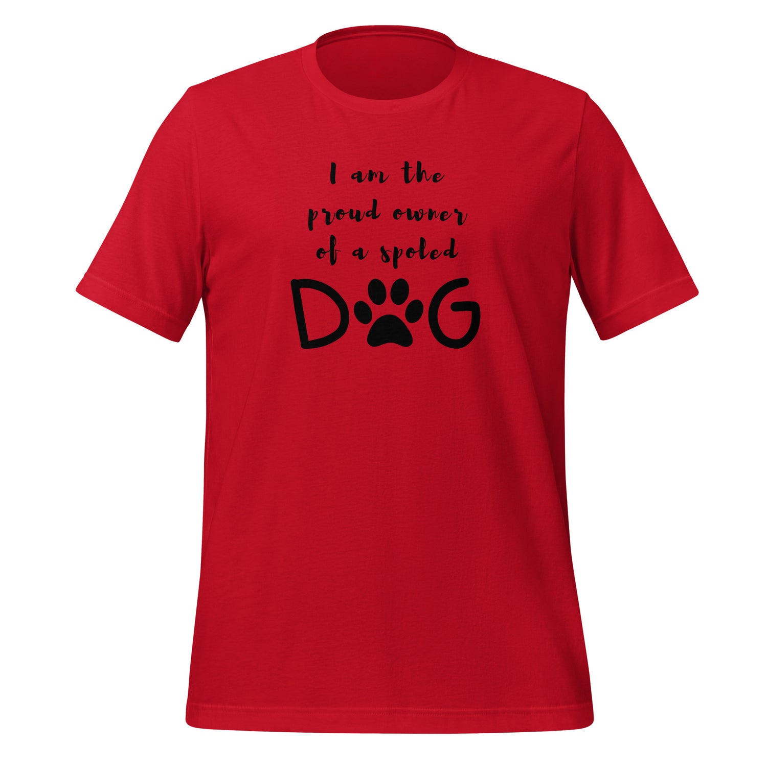 I'm the proud owner Unisex t-shirt
