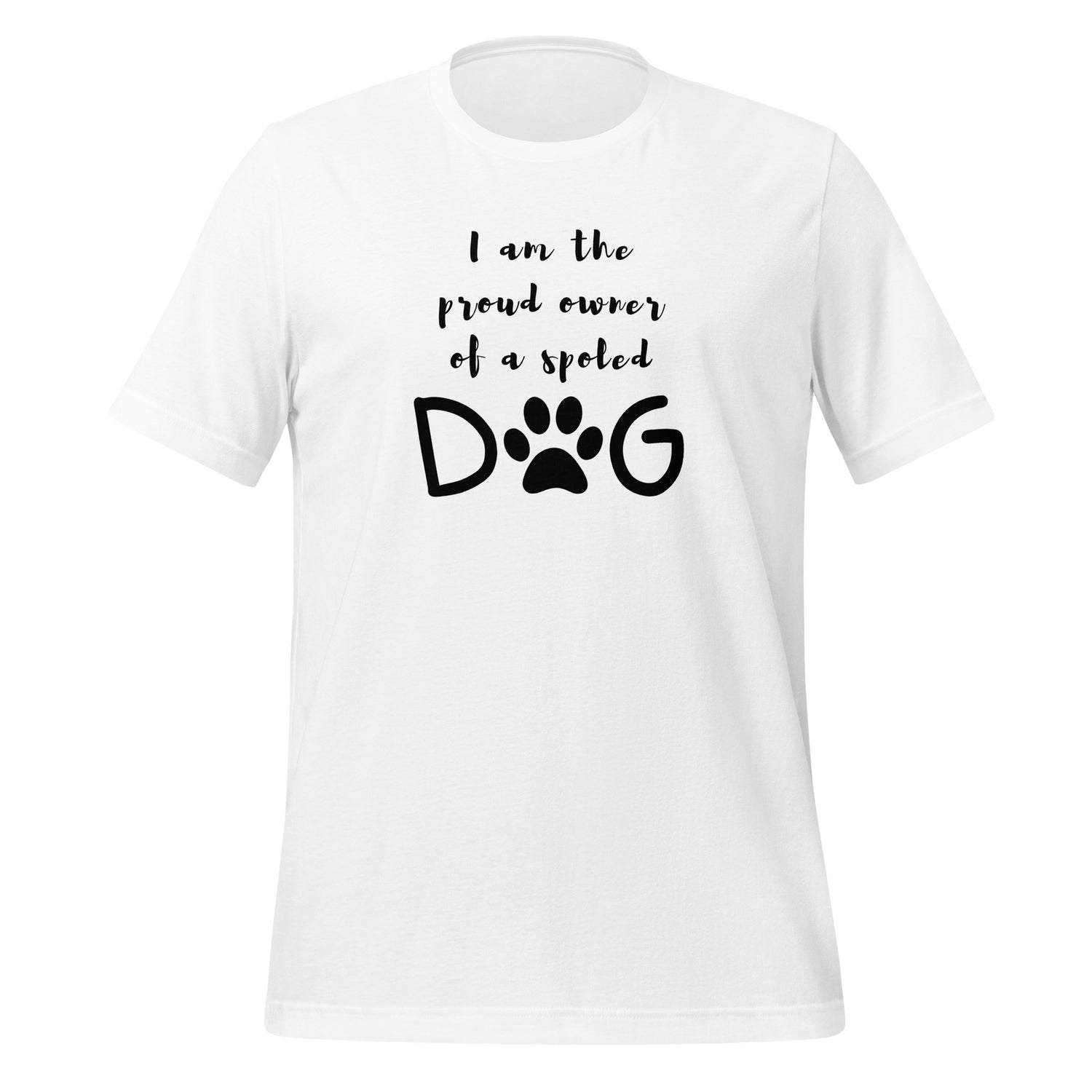 I'm the proud owner Unisex t-shirt